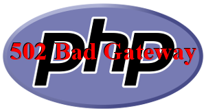 PHP 7 - 502 Bad Gateway